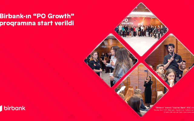 Birbank-ın “PO Growth” proqramınastart verildi